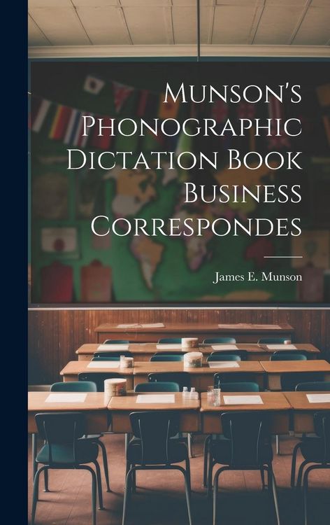 Produktbild: Munson's Phonographic Dictation Book Business Correspondes