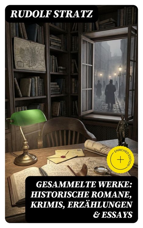 Produktbild: Gesammelte Werke: Historische Romane, Krimis, Erz&auml;hlungen & Essays