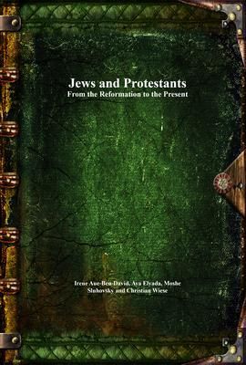 Produktbild: Jews and Protestants From the Reformation to the Present