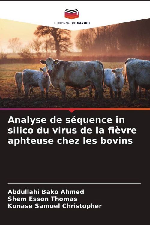 Produktbild: Analyse de s&eacute;quence in silico du virus de la fi&egrave;vre aphteuse chez les bovins