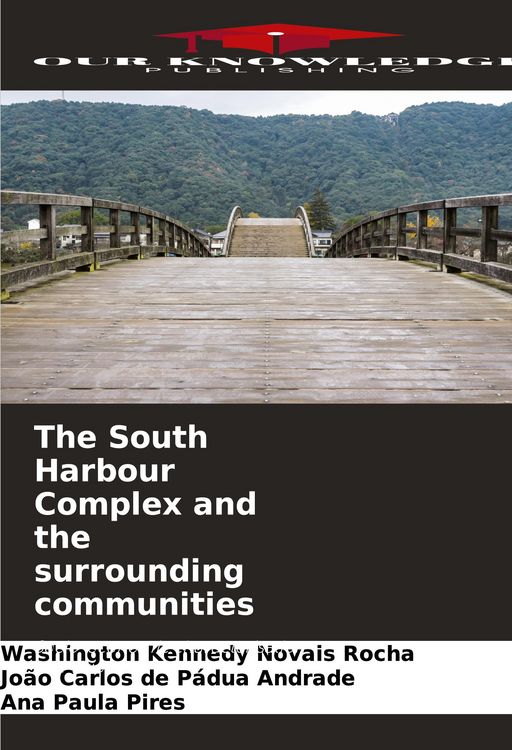 Produktbild: The South Harbour Complex and the surrounding communities