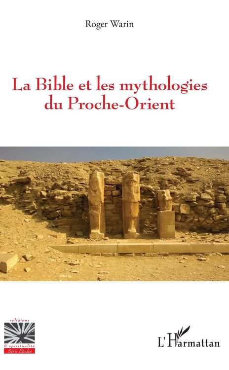 Produktbild: La Bible et les mythologies du Proche-Orient
