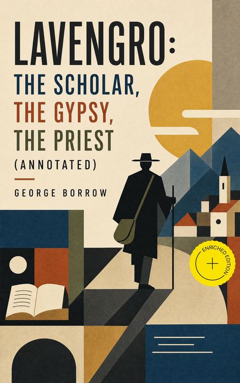 Produktbild: Lavengro: The Scholar, the Gypsy, the Priest (Annotated)