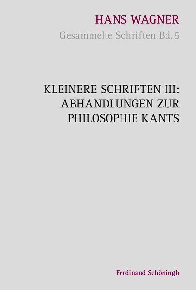 Produktbild: Kleinere Schriften III: Abhandlungen zur Philosophie Kants