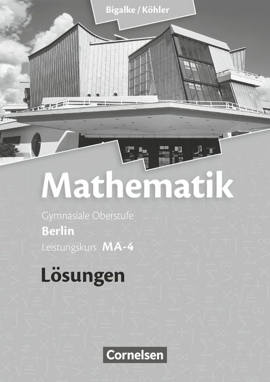 Produktbild: Bigalke/K&ouml;hler: Mathematik - Berlin - Ausgabe 2010 - Leistungskurs 4. Halbjahr