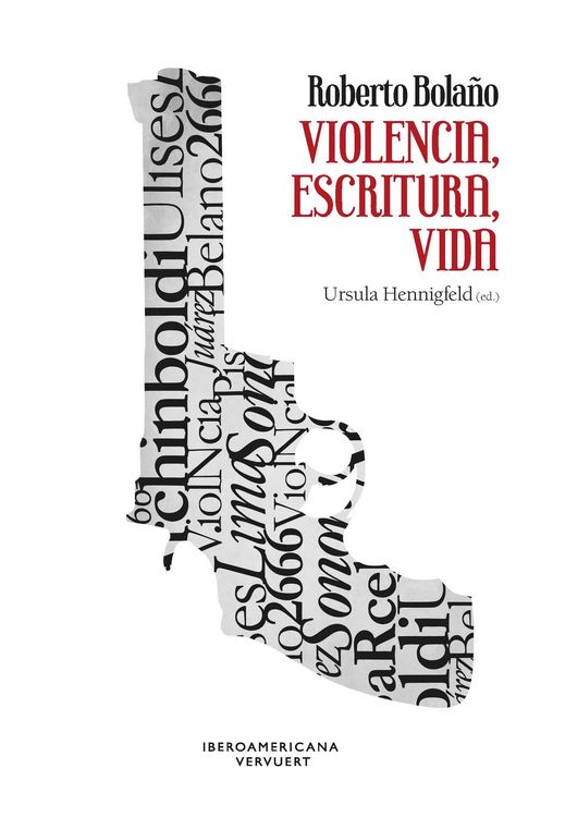 Produktbild: Roberto Bola&ntilde;o: violencia, escritura, vida