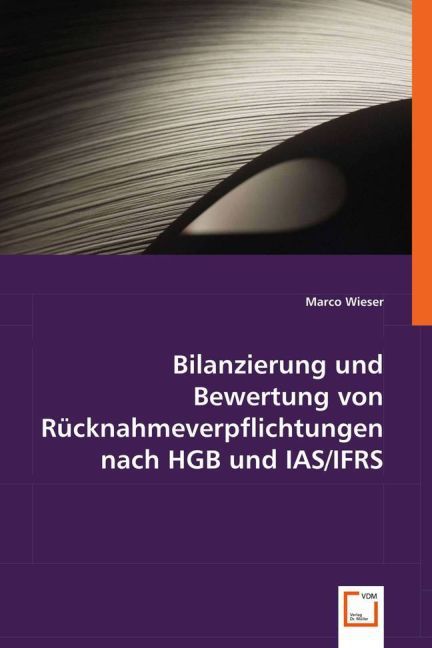 Produktbild: Wieser, M: Bilanzierung und Bewertung von R&uuml;cknahmeverpflich