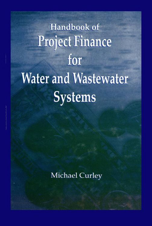 Produktbild: Handbook of Project Finance for Water and Wastewater Systems