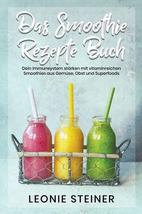 Produktbild: Das Smoothie Rezepte Buch