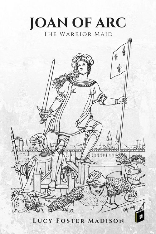 Produktbild: Joan of Arc, the Warrior Maid