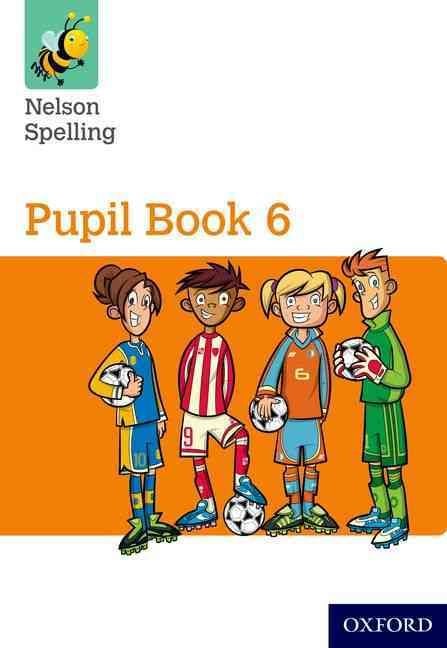 Produktbild: Nelson Spelling Pupil Book 6 Year 6/P7