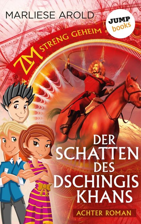 Produktbild: ZM - streng geheim: Achter Roman - Der Schatten des Dschingis-Khan