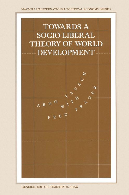 Produktbild: Towards a Socio-liberal Theory of World Development