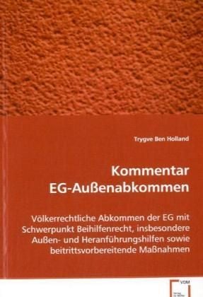 Produktbild: Holland Trygve Ben: Kommentar EG-Au&szlig;enabkommen