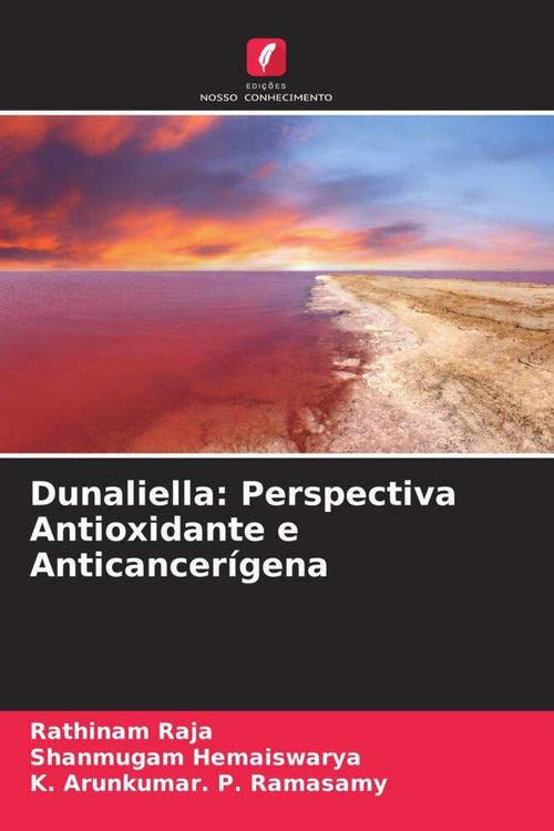 Produktbild: Dunaliella: Perspectiva Antioxidante e Anticancer&iacute;gena