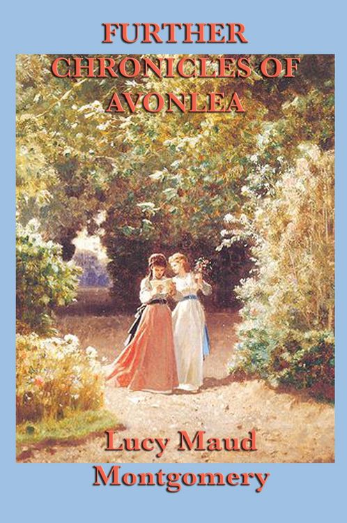 Produktbild: Further Chronicles of Avonlea