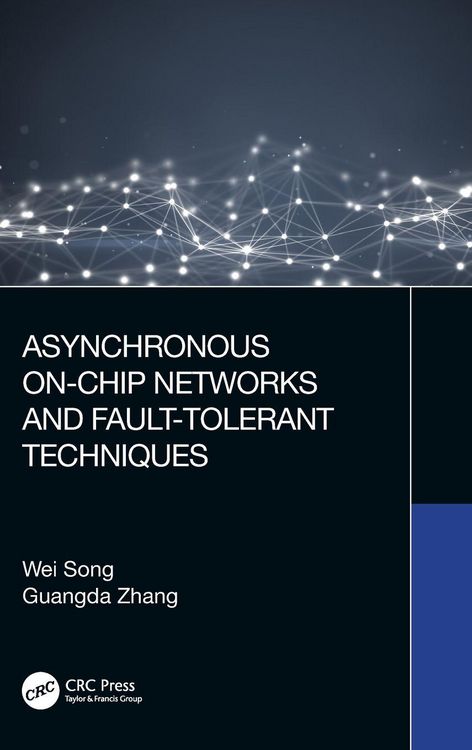 Produktbild: Asynchronous On-Chip Networks and Fault-Tolerant Techniques