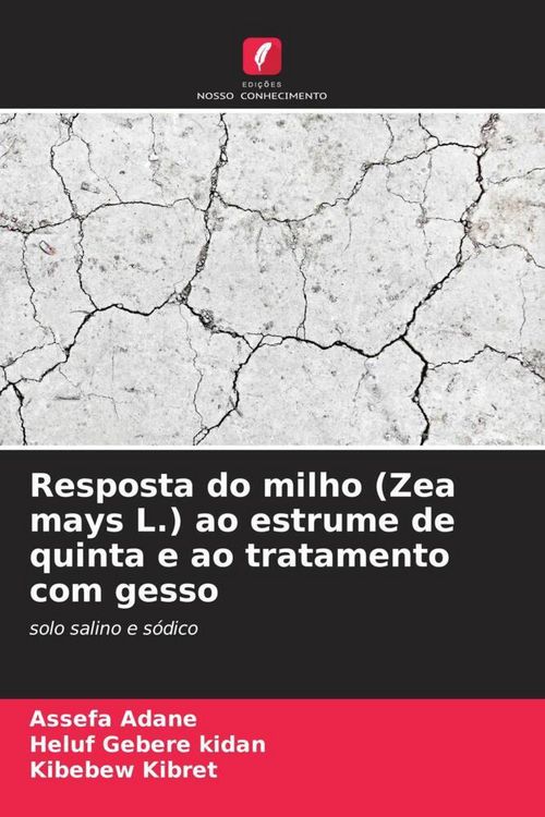 Produktbild: Resposta do milho (Zea mays L.) ao estrume de quinta e ao tratamento com gesso