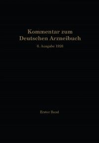 Produktbild: Kommentar zum Deutschen Arzneibuch 6. Ausgabe 1926