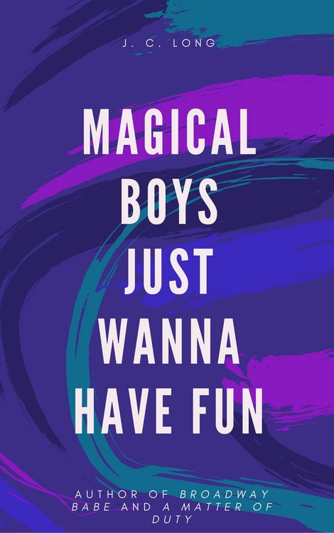 Produktbild: Magical Boys Just Wanna Have Fun