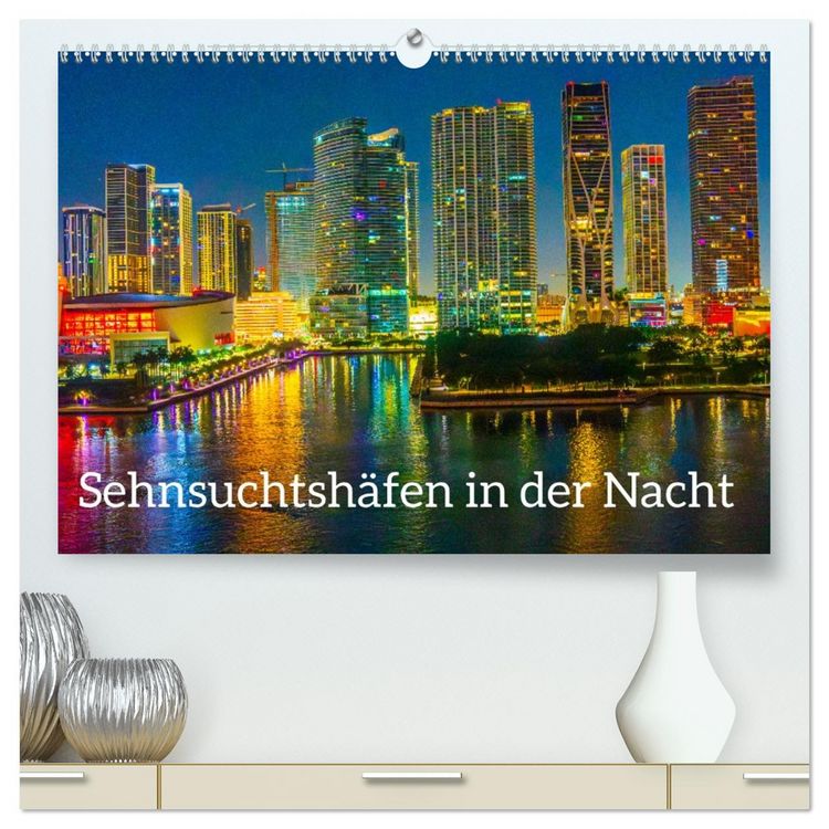 Produktbild: Sehnsuchtsh&auml;fen in der Nacht (hochwertiger Premium Wandkalender 2026 DIN A2 quer), Kunstdruck in Hochglanz