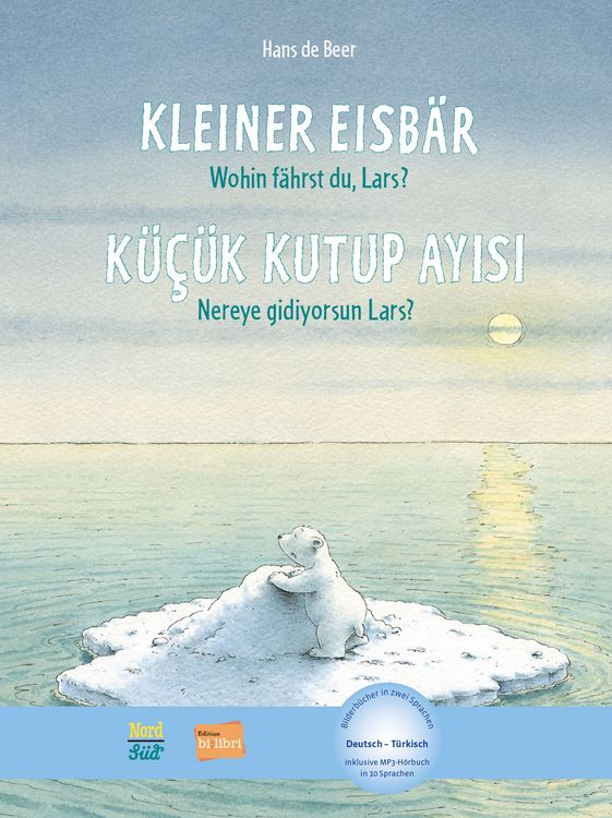Produktbild: Kleiner Eisb&auml;r - Wohin f&auml;hrst du, Lars? (Deutsch-T&uuml;rkisch)