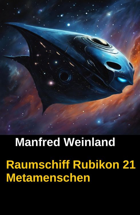 Produktbild: Raumschiff Rubikon 21 Metamenschen