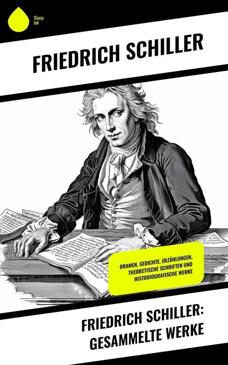 Bild vom Artikel Friedrich Schiller: Gesammelte Werke vom Autor Friedrich Schiller