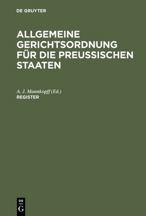 Produktbild: Allgemeine Gerichtsordnung f&uuml;r die Preussischen Staaten / Register