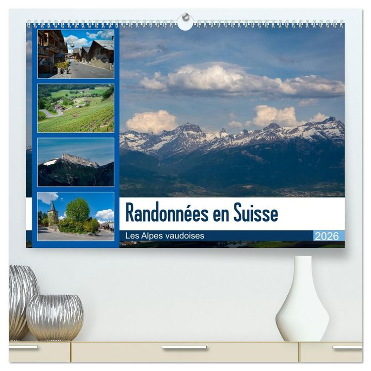 Produktbild: Randonn&eacute;es en Suisse Les Alpes vaudoises (Calendrier mural 2026 DIN A2 vertical) calendrier de bureau