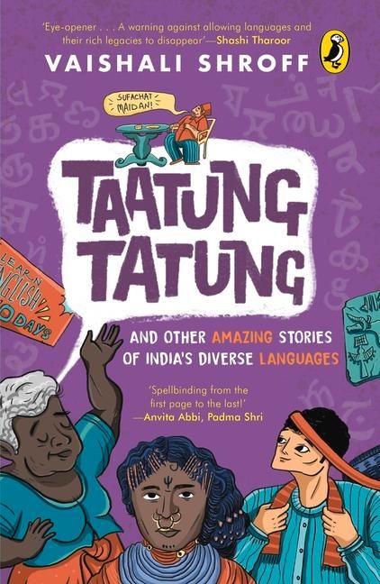 Produktbild: Taatung Tatung and Other Amazing Stories of India's Diverse Languages