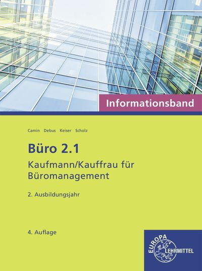Produktbild: B&uuml;ro 2.1 - Kaufmann/Kauffrau f&uuml;r B&uuml;romanagement, Informationsband, 2. Ausbildungsjahr
