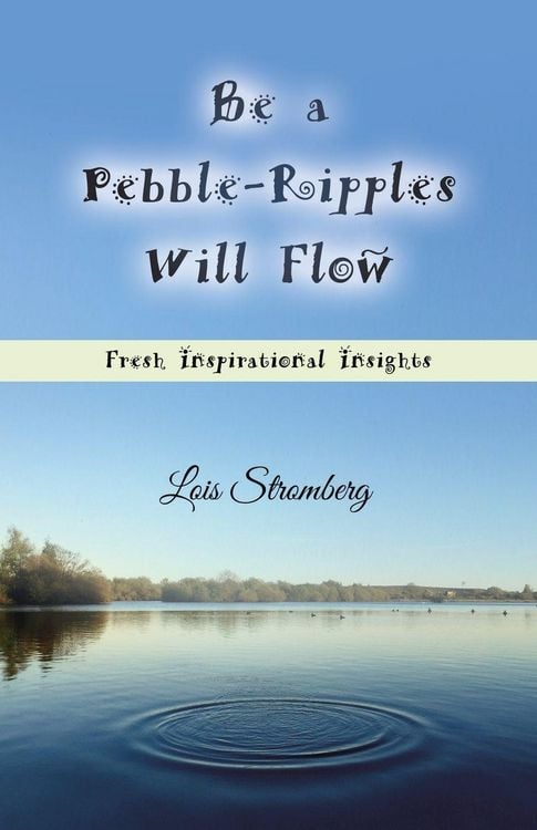 Produktbild: Be a Pebble-Ripples Will Flow