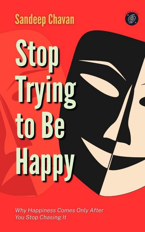 Produktbild: Stop Trying to Be Happy