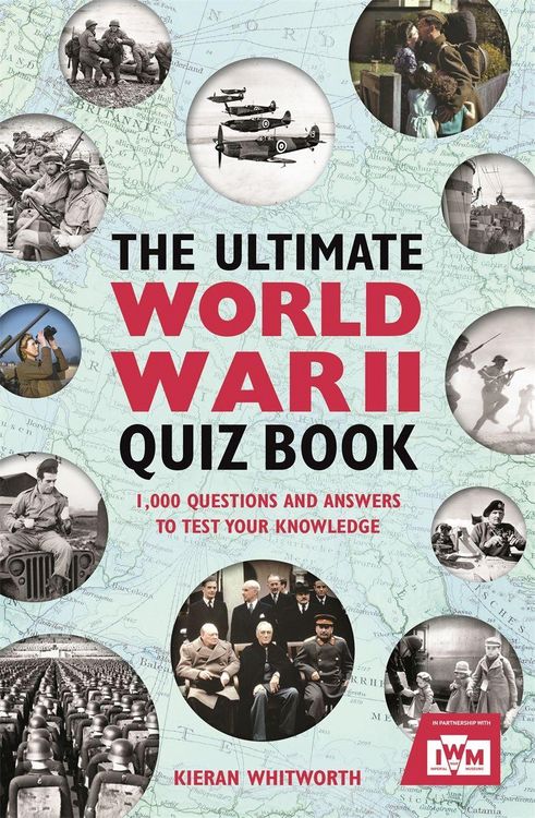 Produktbild: The Ultimate World War II Quiz Book