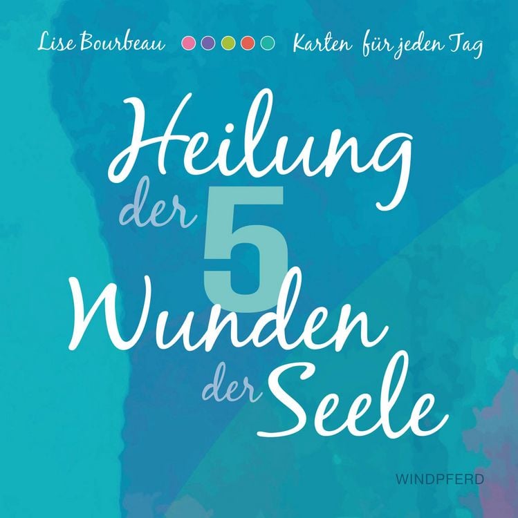 Produktbild: Heilung der 5 Wunden der Seele &ndash; Karten