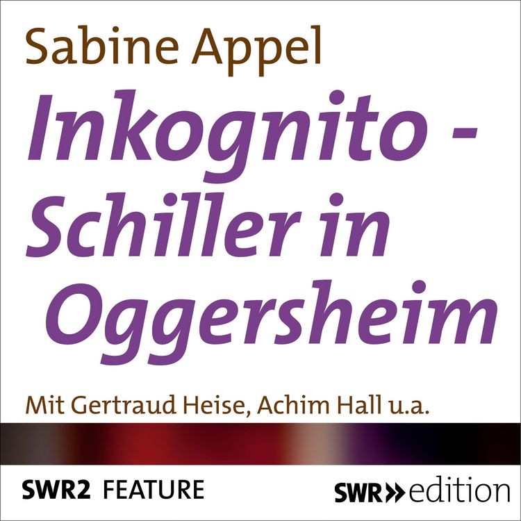 Produktbild: Inkognito - Schiller in Oggersheim