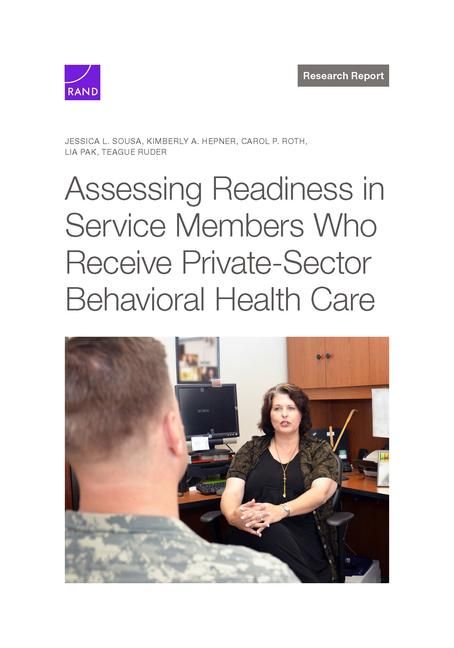 Produktbild: Assessing Readiness in Service Members Who Receive Private-Sector Behavioral Health Care
