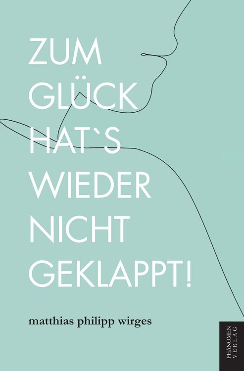 Produktbild: Zum Gl&uuml;ck hat es wieder nicht geklappt!