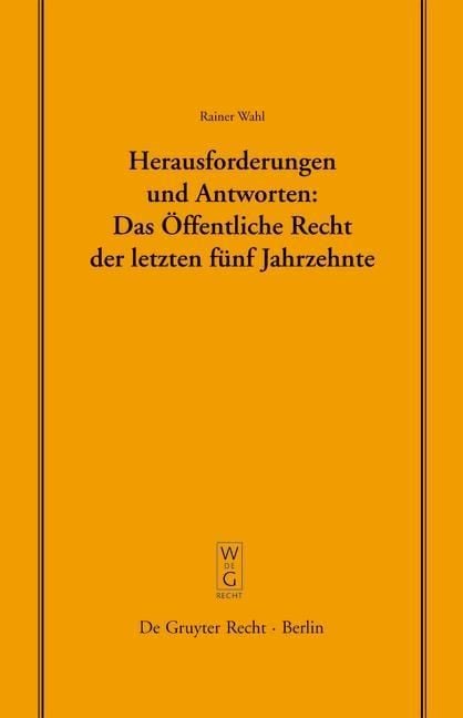 Produktbild: Herausforderungen und Antworten: Das &Ouml;ffentliche Recht der letzten f&uuml;nf Jahrzehnte