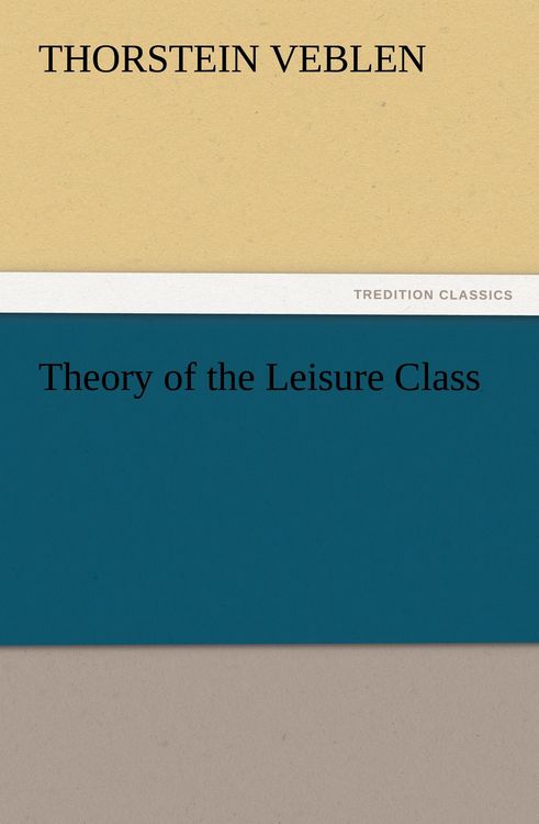 Produktbild: Theory of the Leisure Class