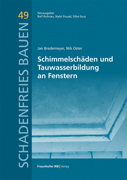 Produktbild: Schimmelsch&auml;den und Tauwasserbildung an Fenstern