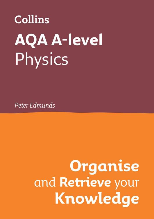 Produktbild: AQA A-level Physics Organise and Retrieve Your Knowledge