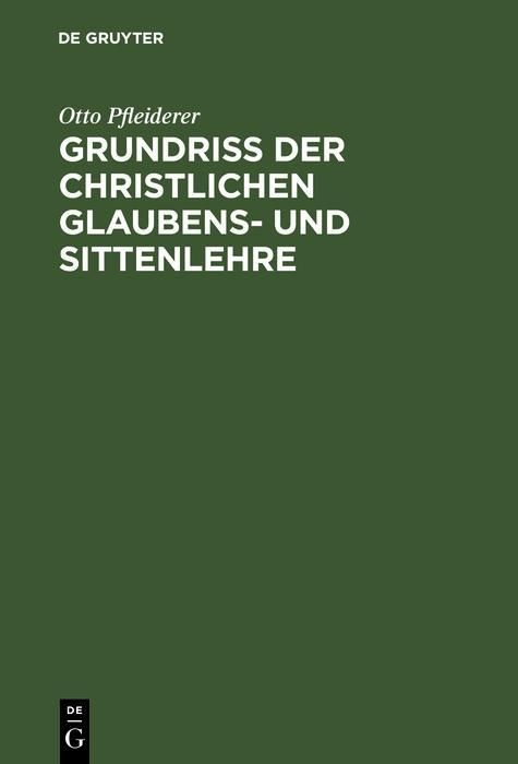 Produktbild: Grundri&szlig; der christlichen Glaubens- und Sittenlehre