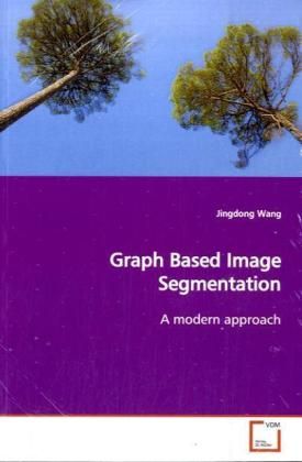 Produktbild: Wang, J: Graph Based Image Segmentation
