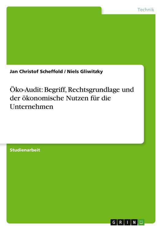 Produktbild: &Ouml;ko-Audit: Begriff, Rechtsgrundlage und der &ouml;konomische Nutzen f&uuml;r die Unternehmen