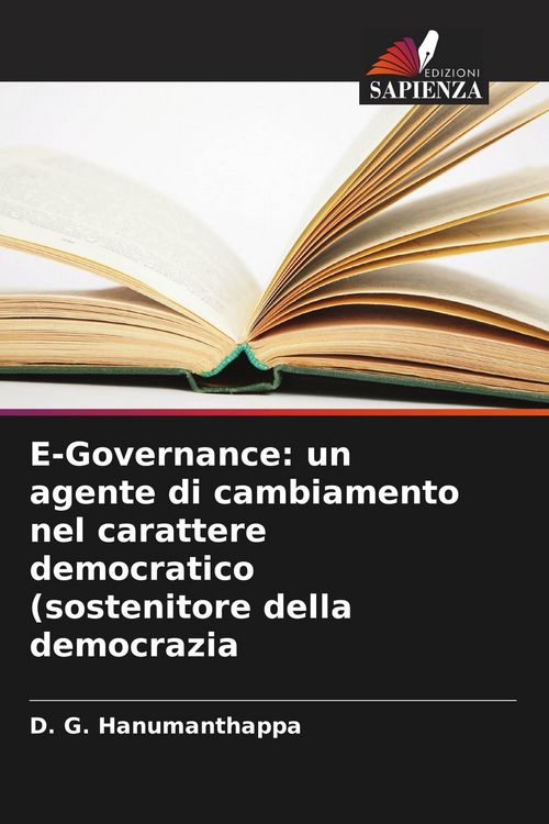 Produktbild: E-Governance: un agente di cambiamento nel carattere democratico (sostenitore della democrazia