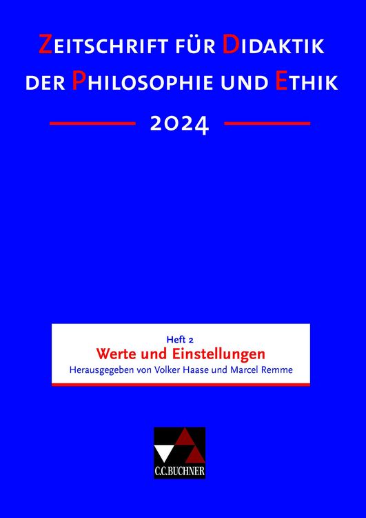 Produktbild: Zeitschrift f&uuml;r Didaktik der Philosophie und Ethik (ZDPE) / ZDPE Ausgabe 02/2024