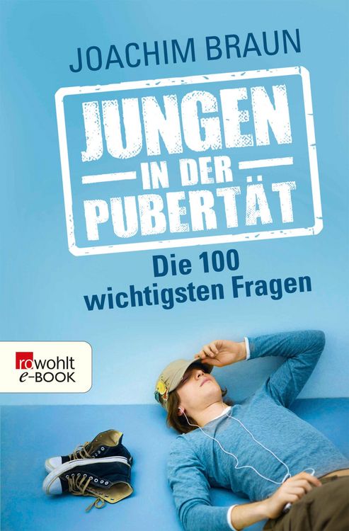 Produktbild: Jungen in der Pubert&auml;t - Die 100 wichtigsten Fragen