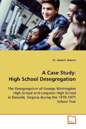 Produktbild: Hedrick Dr. James E.: A Case Study: High School Desegregatio
